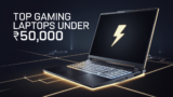Top gaming laptops under ₹50,000