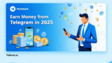 Telegram Se Paise Kaise Kamaye? (2025 Ultimate Guide)