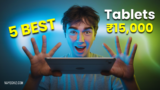 5 Best Tablets Under 15000 in India (2024) – Buyer’s Guide